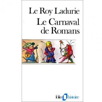 Carnaval de Romans (Folio Histoire)