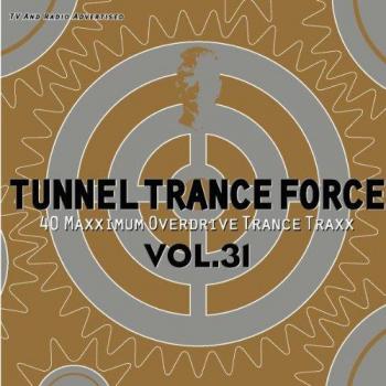 Tunnel Trance Force Volume 31