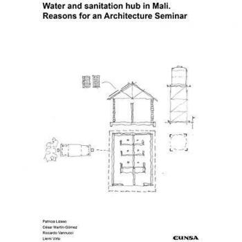 Water and sanitation hub in Mali. Reasons for an Architecture Seminar