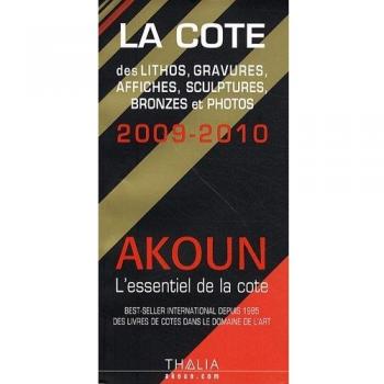 La Cote : Des Lithos, Gravures, Affiches, Sculptures, Bronzes Et Photos