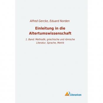 Einleitung in die Altertumswissenschaft