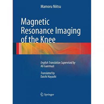 Magnetic Resonance Imaging of the Knee