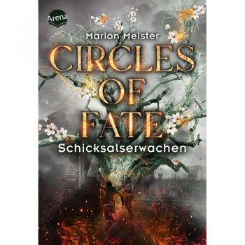 Circles of Fate (4). Schicksalserwachen: Fesselnde Urban Fantasy mit Mythologie und starker Heldin, die für ihr Schicksal und ihre Liebe kämpft: Band 4 der vierteiligen Urban-Fantasy-Miniserie ab 14