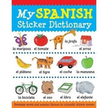 My Spanish Sticker Dictionary (Language Sticker Books) (My S... by Louise Millar