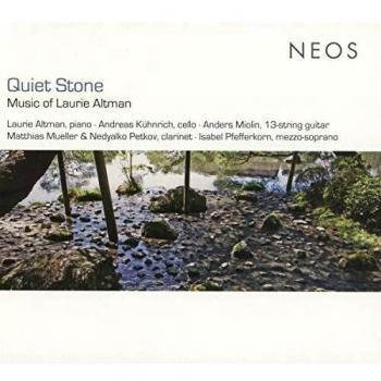Quiet Stone: Music Of Laurie Altman