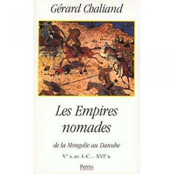 Les empires nomades : de la Mongolie au Danube : Ve s. av. J.-C.
