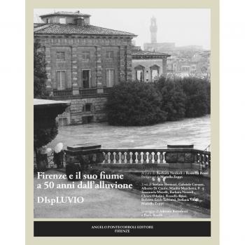 Firenze e il suo fiume a 50 anni dall'alluvione. Displuvio