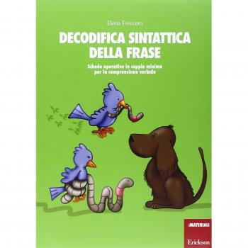 Decodifica sintattica della frase. Schede operative in coppia minima per la comprensione verbale