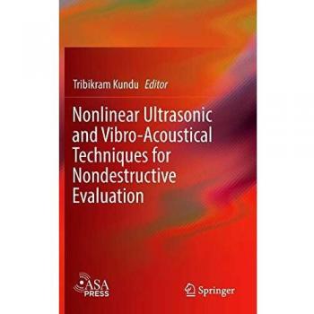 Nonlinear Ultrasonic and Vibro-Acoustical Techniques for Nondestructive Evaluation
