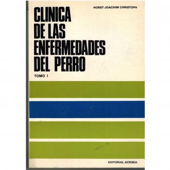 CLÍNICA DE LAS ENFERMEDADES DEL PERRO. TOMO II