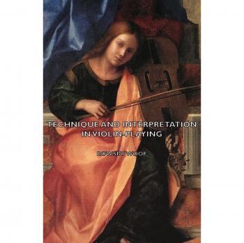 Technique and Interpretation in Violin-Playing