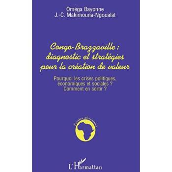 Congo-brazzaville : diagnostic et stratégies pour la création de valeur