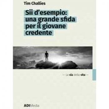 Sii d'esempio: una grande sfida per il giovane credente