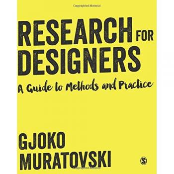 Research for Designers: A Guide to Methods and Practice