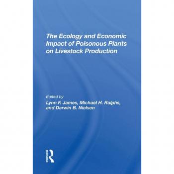 Vitalsource Technologies, Inc. Ecology And Economic Impact Of Poisonous Plants On Livestock Produc