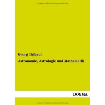 Astronomie Astrologie und Mathematik