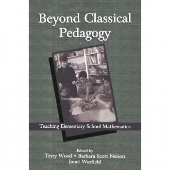 Beyond Classical Pedagogy