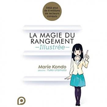 La magie du rangement Illustrée