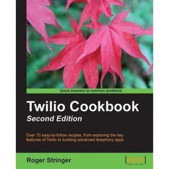 Twilio Cookbook