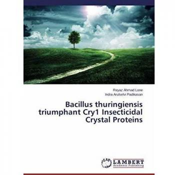 Bacillus thuringiensis triumphant Cry1 Insecticidal Crystal Proteins