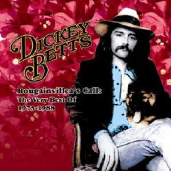 Bougainvillée : Les Meilleures Chansons de Dickey Betts 1973-1988