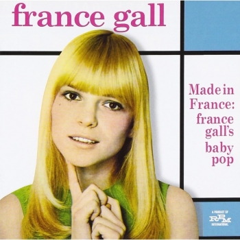 Made In France: France Gall's Baby Pop