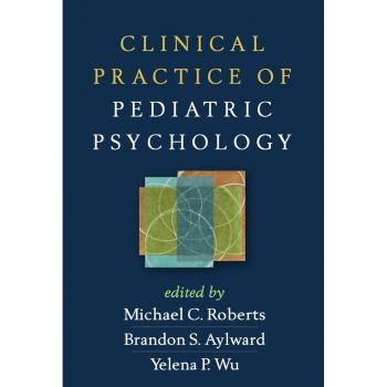 Clinical Practice of Pediatric Psychology