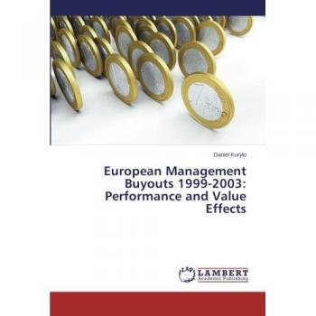 European Management Buyouts 1999-2003: Performance and Value Effects