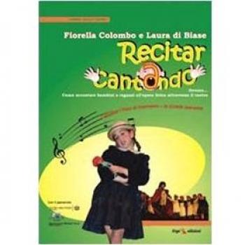 Recitar cantando ovvero come accostare bambini e ragazzi all'opera lirica attraverso il teatro