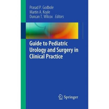 Vitalsource Technologies, Inc. Guide To Pediatric Urology And Surgery In Clinical Practice