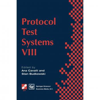 Protocol Test Systems VIII