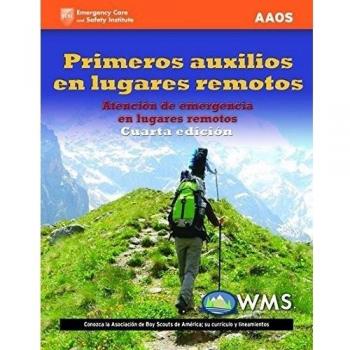 Wilderness First Aid,American Academy of Orthopaedic Surgeons (A