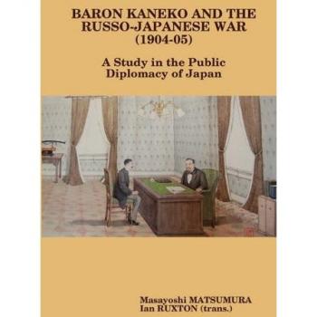 Baron Kaneko and the Russo-Japanese War (1904-05)