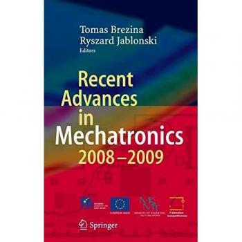Recent Advances in Mechatronics