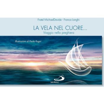 La vela nel cuore... Viaggio nella preghiera