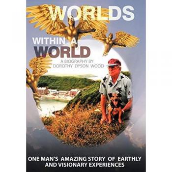 Worlds Within a World: A Biography