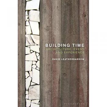 Building Time : Architecture, event, and experience
