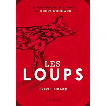 Loups (Les) (Romans, Nouvelles, Recits (Domaine Francais))