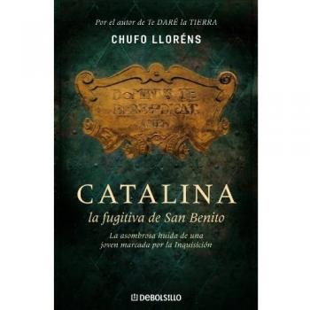 CATALINA LA FUGITIVA DE SAN BENITO
