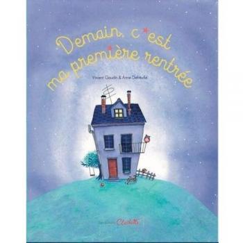 Demain c'est ma première rentrée