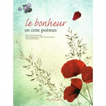 Les cent poèmes du bonheur