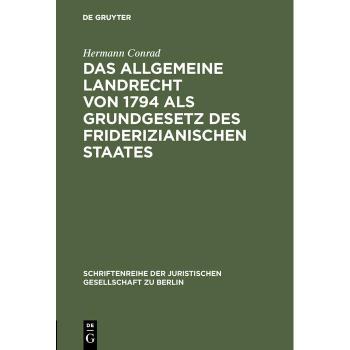 Vitalsource Technologies, Inc. Das Allgemeine Landrecht von 1794 als Grundgesetz des friderizianischen Staates