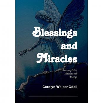 Blessings and Miracles