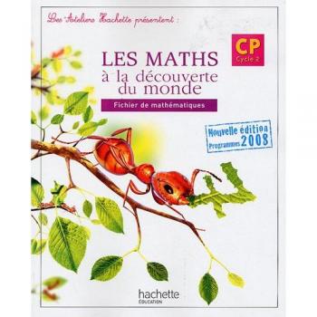 Guy Blandino Les Maths À La Découverte Du Monde, Cp : Fichier De Mathématiques