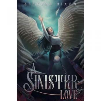 A Sinister Love