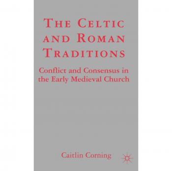 The Celtic and Roman Traditions