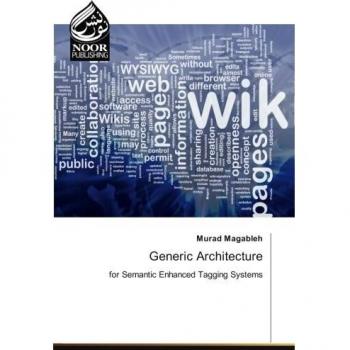 Generic Architecture: for Semantic Enhanced Tagging Systems