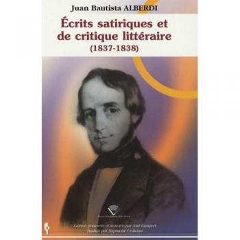 Ecrits satiriques et de critique littéraire (1837-1838)