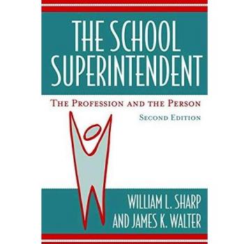 The School Superintendent by James K. Walter