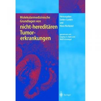 Molekularmedizinische Grundlagen von nicht-hereditären Tumorerkrankungen